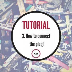 Tutorial #3 - How to connect the plug!